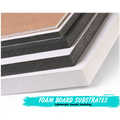 Stack of foam board substrates with text highlighting their properties.