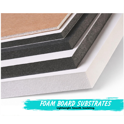 Stack of foam board substrates with text highlighting their properties.